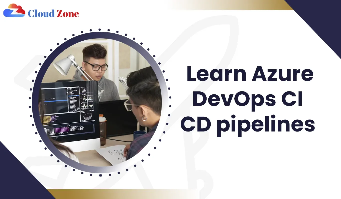 Learn Azure DevOps CI CD pipelines